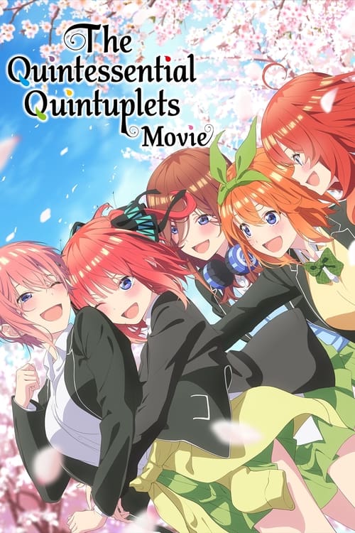 Affiche de The Quintessential Quintuplets : The Movie